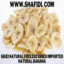 NATURAL FREEZED DRIED IMPORTED NATURAL BANANA